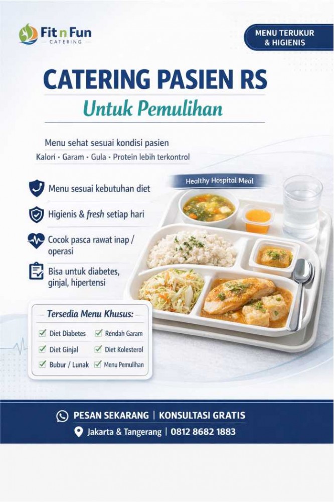 Catering Pasien RS untuk Pemulihan  Menu Sehat & Sesuai Kondisi